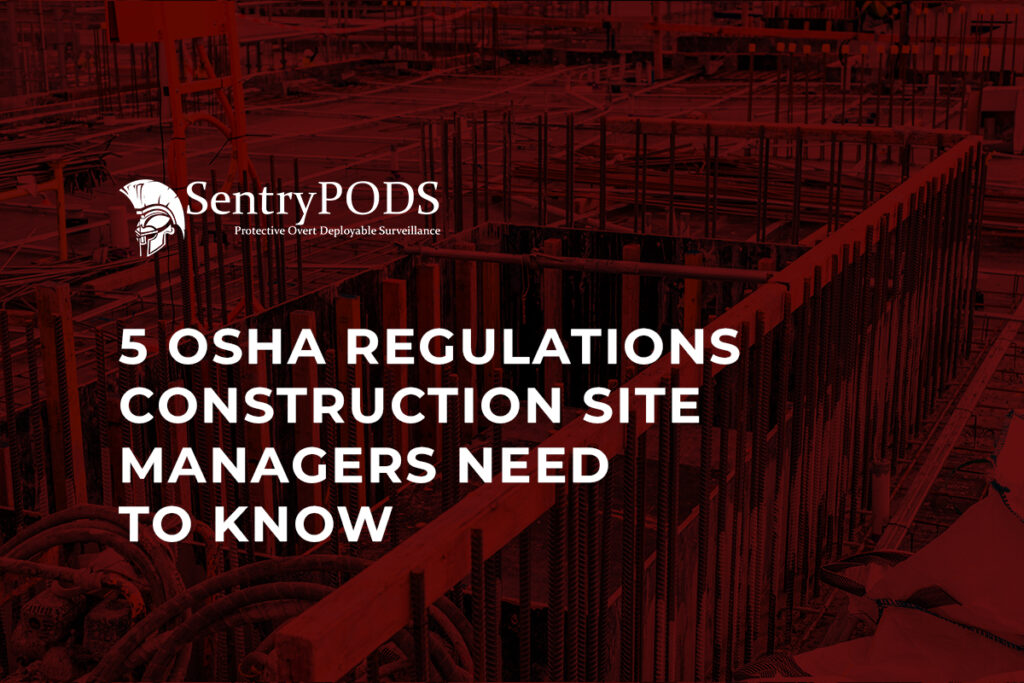 OSHA Regulations Construction Site Managers Need to Know