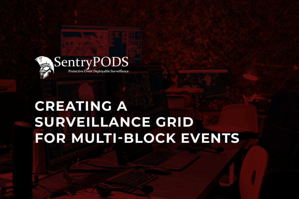 Creating a Surveillance Grid for Multi Block Events