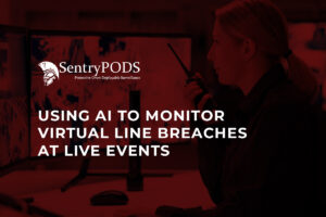Using AI to Monitor Virtual Line Breaches at Live Events