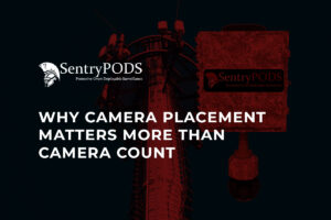 Why Camera Placement Matters More Than Camera Count