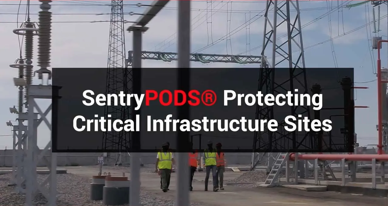SentryPODS surveillance at a critical infrastructure site
